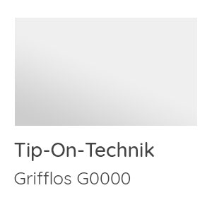 Griffvariante: Grifflos mit Tip-On-Technik