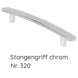 Griffvariante: Stangengriff chrom